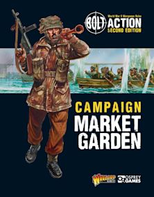 Bolt Action: Campaign: Market Garden cover