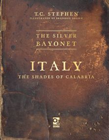 The Silver Bayonet: Italy: The Shades of Calabria cover