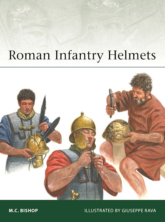Roman Infantry Helmets cover