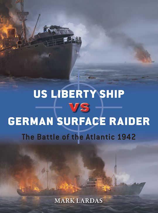 US Liberty Ship vs German Surface Raider cover